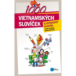 1000 vietnamských slovíček | Lucie Hlavatá, Binh Slavická
