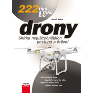 222 tipů a triků pro drony | Jakub Karas
