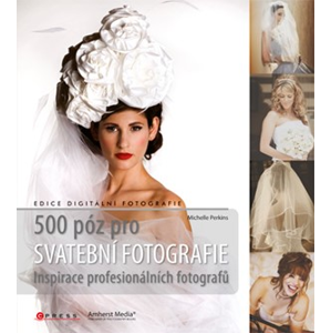 500 póz pro svatební fotografie | Michelle Perkins