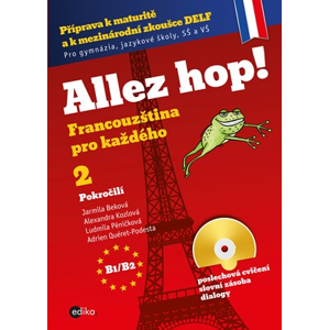 Allez hop2! Francouzština pro každého - pokročilí | Jarmila Beková