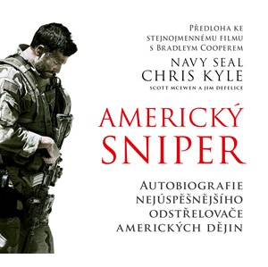 Americký sniper (audiokniha) | Chris Kyle, Scott McEwen, Jim DeFelice, Jitka Moučková, Bohdan Tůma