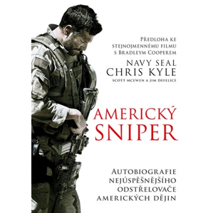 Americký sniper - brož. | Chris Kyle, Scott McEwen, Jim DeFelice