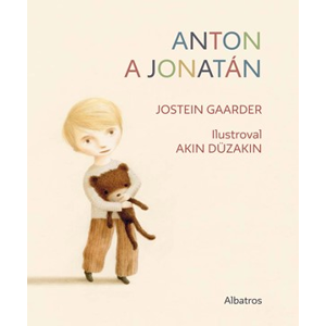 Anton a Jonatán | Jostein Gaarder, Akin Düzakin