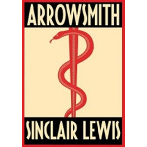 Arrowsmith | Sinclair Lewis