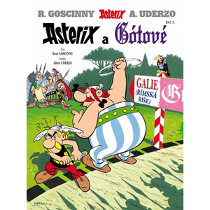 Asterix 3 - Asterix a Gótové | Zuzana Ceplová, René Goscinny, Albert Uderzo