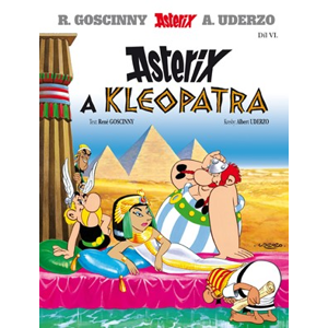 Asterix 6 - Asterix a Kleopatra | René Goscinny, Albert Uderzo