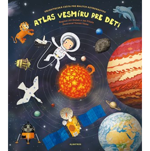 Atlas vesmíru pre deti | Jiří Dušek, Jan Píšala, Tomáš Tůma, Martin Kremler