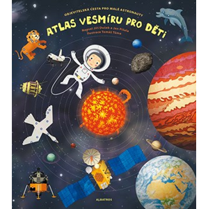Atlas vesmíru pro děti | Jiří Dušek, Jan Píšala, Tomáš Tůma