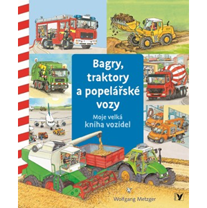 Bagry, traktory a popelářské vozy | Michal Kolezsar, Daniela Prusse