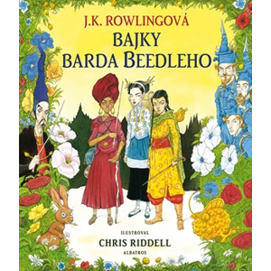 Bajky barda Beedleho - ilustrované vydání | J. K. Rowlingová, Pavel Medek, Chris Riddell