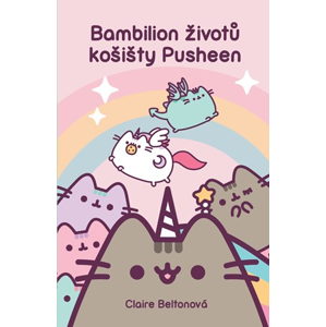 Bambilion životů košišty Pusheen | Claire Beltonová, Kamil Houska