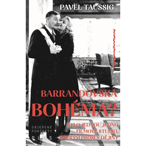 Barrandovská bohéma? | Pavel Taussig