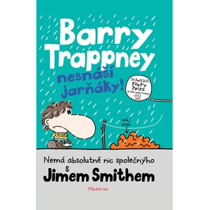 Barry Trappney nesnáší jarňáky | Jim Smith