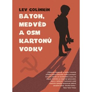 Batoh, medvěd a osm kartonů vodky | Lev Golinkin