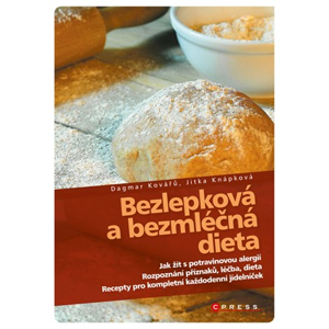 Bezlepková a bezmléčná dieta | Dagmar Kovářů, Jitka Knápková