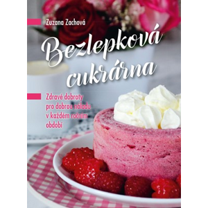 Bezlepková cukrárna | Zuzana Zachová