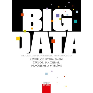 Big Data | Viktor Mayer-Schönberger, Kenneth Cukier