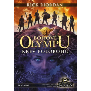 Bohové Olympu – Krev polobohů | Rick Riordan