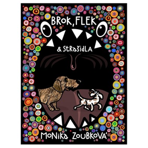 Brok, Flek a strašidla | Monika Zoubková