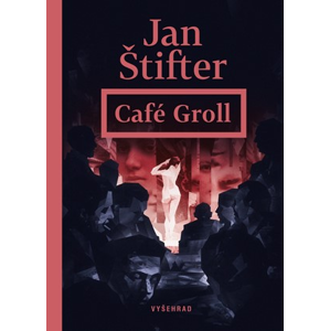 Café Groll | Ondřej Dolejší, Jan Štifter