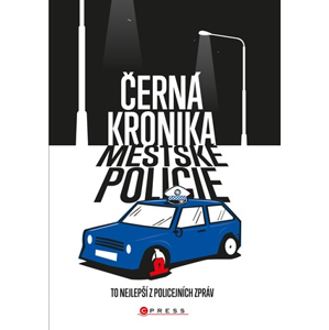 Černá kronika městské policie  | kolektiv
