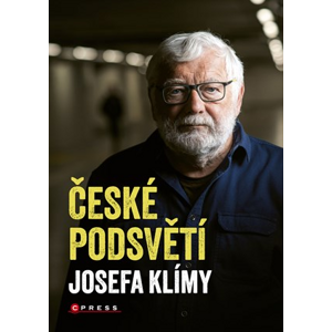 České podsvětí Josefa Klímy | Josef Klíma