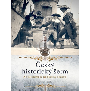 Český historický šerm | Jaroslav Krupka