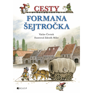 Cesty formana Šejtročka | Václav Čtvrtek, Advokátní kancelářVěraStránská