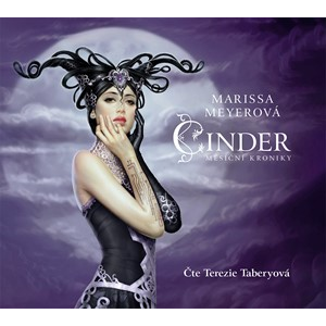 Cinder - Měsíční kroniky (audiokniha) | Marissa Meyerová, Terezie Taberyová