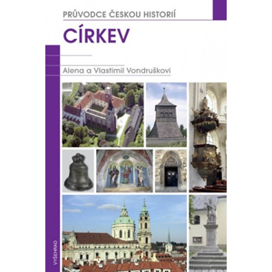 Církev / Průvodce českou historií | Vlastimil Vondruška