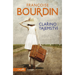 Clařino tajemství | Francoise Bourdinová