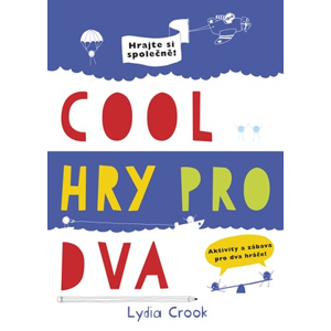 Cool hry pro dva | Lydia Crook