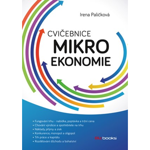 Cvičebnice mikroekonomie | Irena Paličková