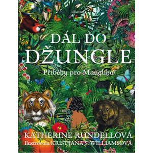 Dál do džungle | Katherine Rundellová