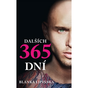 Dalších 365 dní | Blanka Lipińska, Jana Divišová