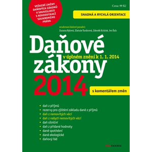 Daňové zákony 2014 | Ivo Šulc, Zdeněk Krůček, Zlatuše Tunkrová, Zuzana Rylová
