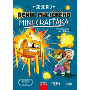 Deník maličkého Minecrafťáka 2 | Cube Kid, Kateřina Marko