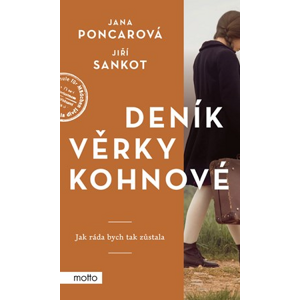 Deník Věrky Kohnové | Jana Poncarová, Jiří Sankot