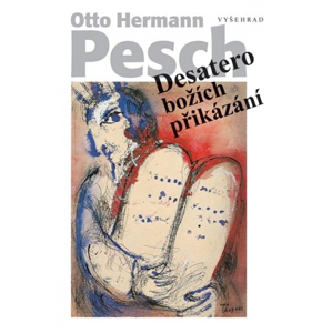 Desatero božích přikázání | Otto Hermann Pesch