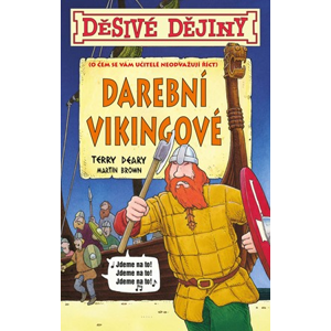Děsivé dějiny - Darební Vikingové | Terry Deary, Martin Brown