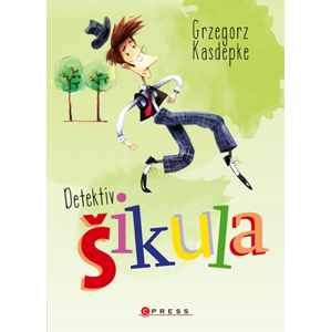 Detektiv Šikula | Grzegorz Kasdepke, Piotr Rychel