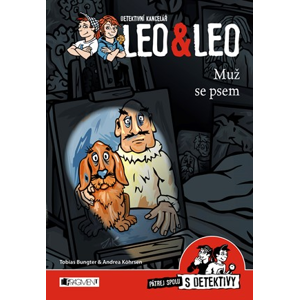 Detektivní kancelář Leo & Leo – Muž se psem | Tobias Bungter