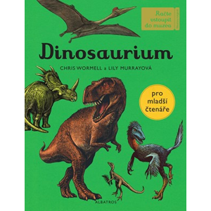Dinosaurium - pro mladší čtenáře | Lily Murrayová