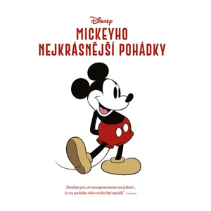 Disney - Mickeyho nejkrásnější pohádky | Kolektiv