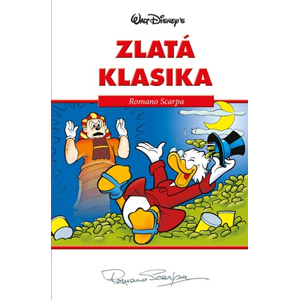 Disney Zlatá klasika Romano Scarpa | Walt Disney, Romano Scarpa