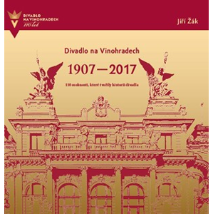 Divadlo na Vinohradech 1907-2017 | Kolektiv
