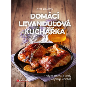 Domácí levandulová kuchařka  | Petra Rubášová