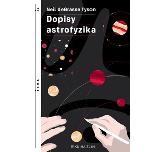 Dopisy astrofyzika | Neil deGrasse Tyson, Martin Jelínek