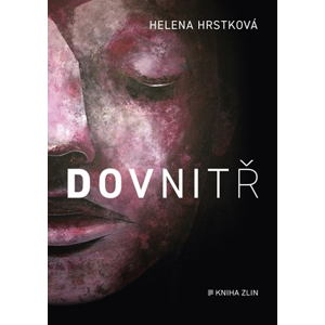 Dovnitř | Helena Hrstková, Veronika Holúsková