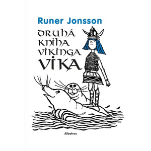 Druhá kniha vikinga Vika | Robert Rytina, Josef Vohryzek, Runer Jonsson, Ewert Karlsson